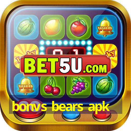 bonvs bears apk